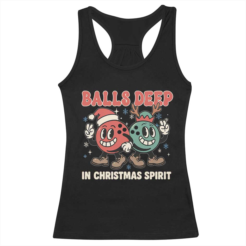 Funny Christmas Bowling Racerback Tank Top Balls Deep In Christmas Spirit - Wonder Print Shop