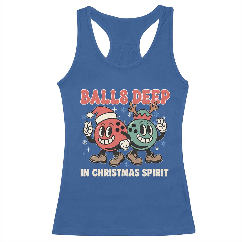 Funny Christmas Bowling Racerback Tank Top Balls Deep In Christmas Spirit - Wonder Print Shop