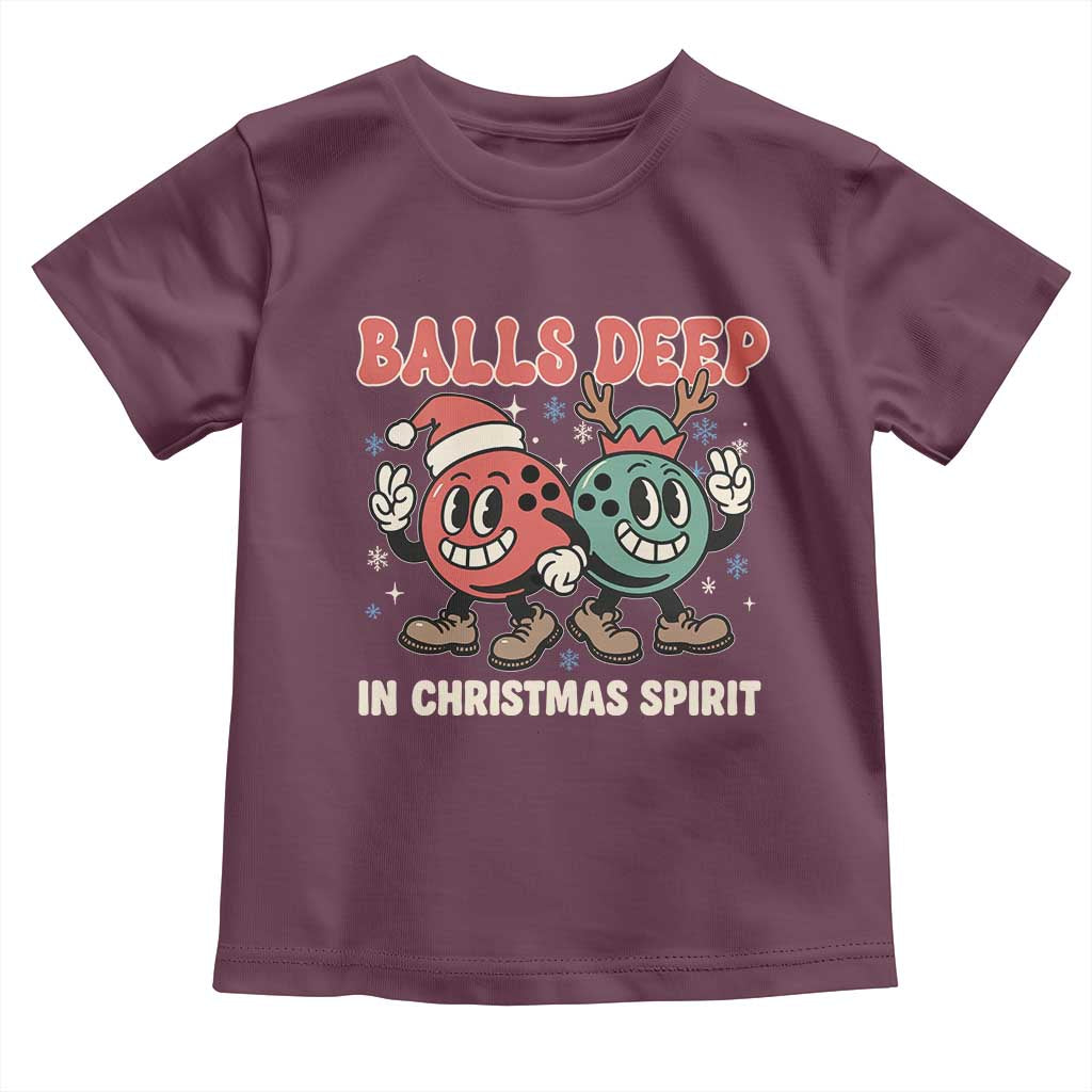 Funny Christmas Bowling Toddler T Shirt Balls Deep In Christmas Spirit - Wonder Print Shop