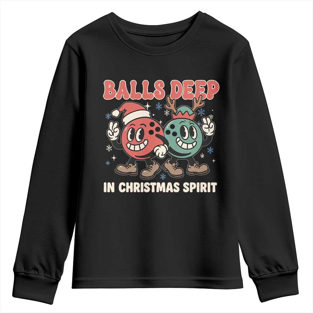 Funny Christmas Bowling Youth Sweatshirt Balls Deep In Christmas Spirit - Wonder Print Shop
