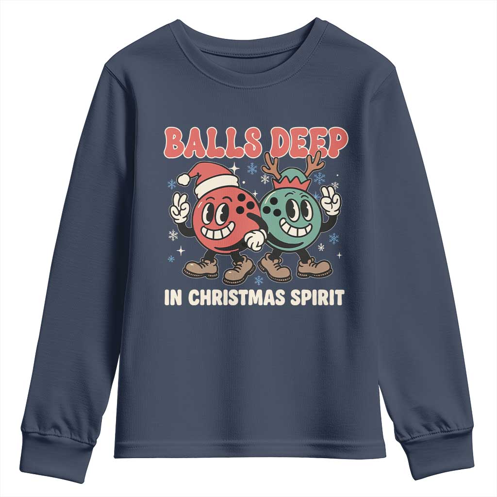Funny Christmas Bowling Youth Sweatshirt Balls Deep In Christmas Spirit - Wonder Print Shop