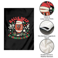 Funny Xmas American Football Garden Flag Balls Deep In Christmas Spirit Game Day - Wonder Print Shop