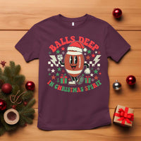 Funny Xmas American Football T Shirt Balls Deep In Christmas Spirit Game Day - Wonder Print Shop