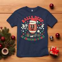 Funny Xmas American Football T Shirt Balls Deep In Christmas Spirit Game Day - Wonder Print Shop