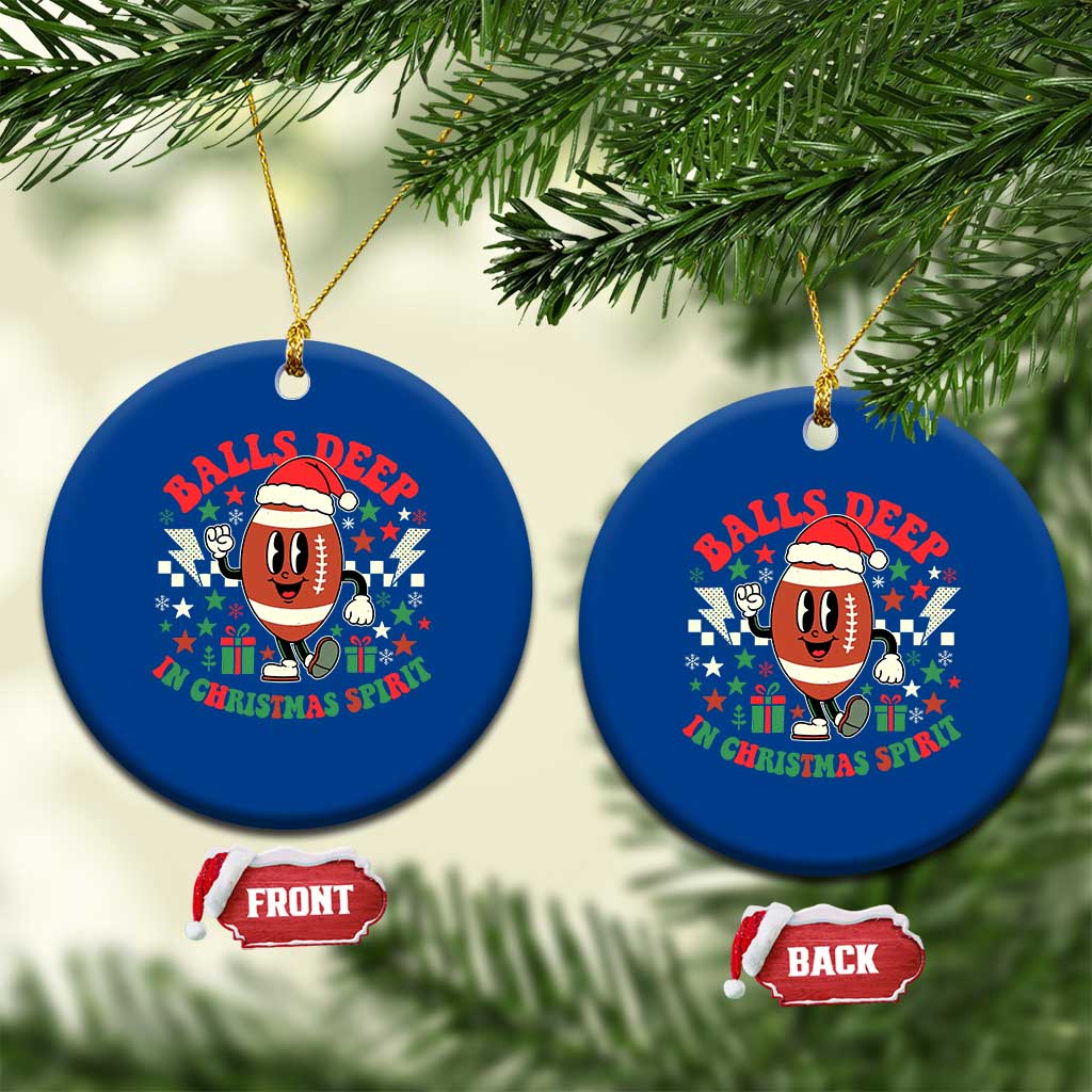 Funny Xmas American Football Ceramic Ornament Balls Deep In Christmas Spirit Game Day - Wonder Print Shop