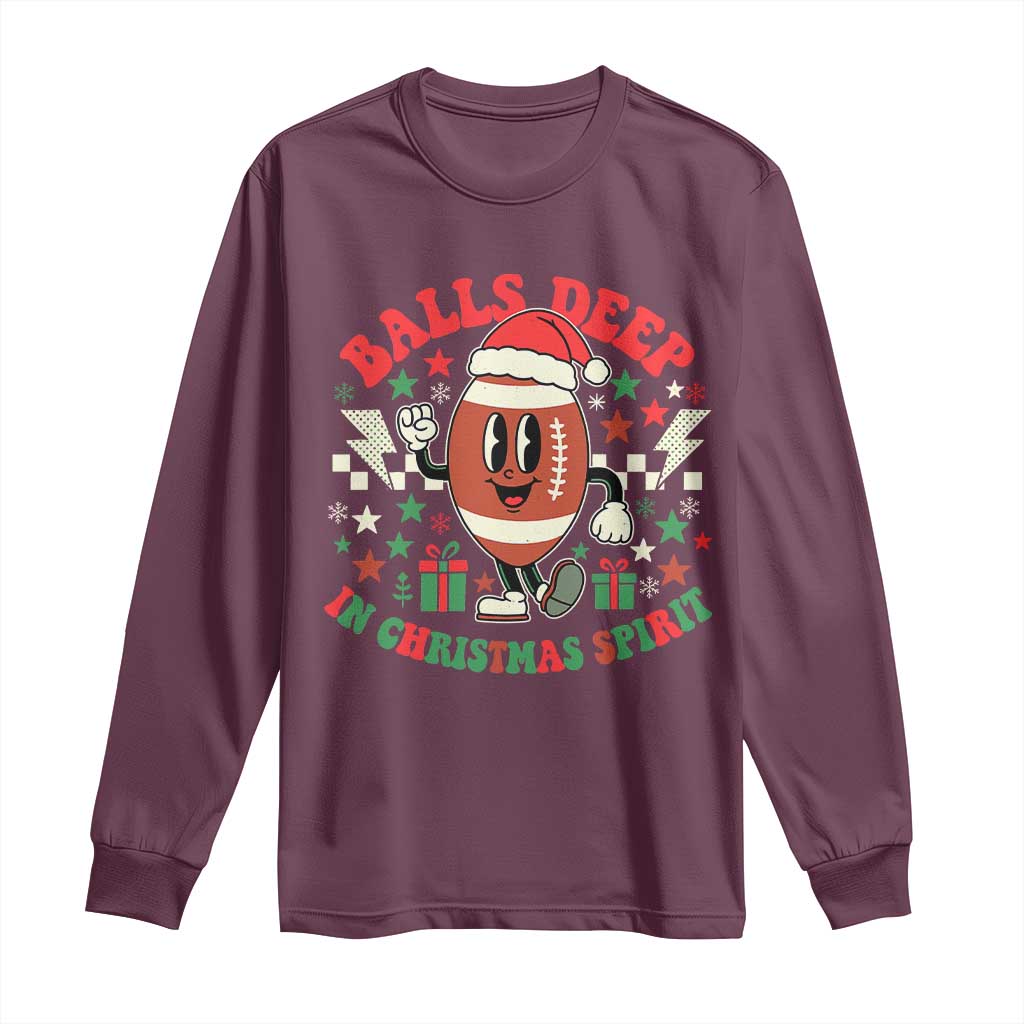 Funny Xmas American Football Long Sleeve Shirt Balls Deep In Christmas Spirit Game Day - Wonder Print Shop