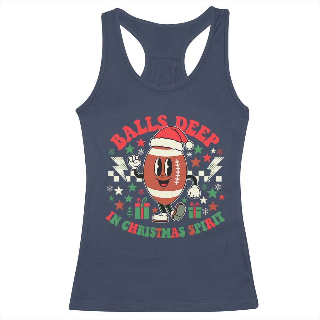 Funny Xmas American Football Racerback Tank Top Balls Deep In Christmas Spirit Game Day - Wonder Print Shop
