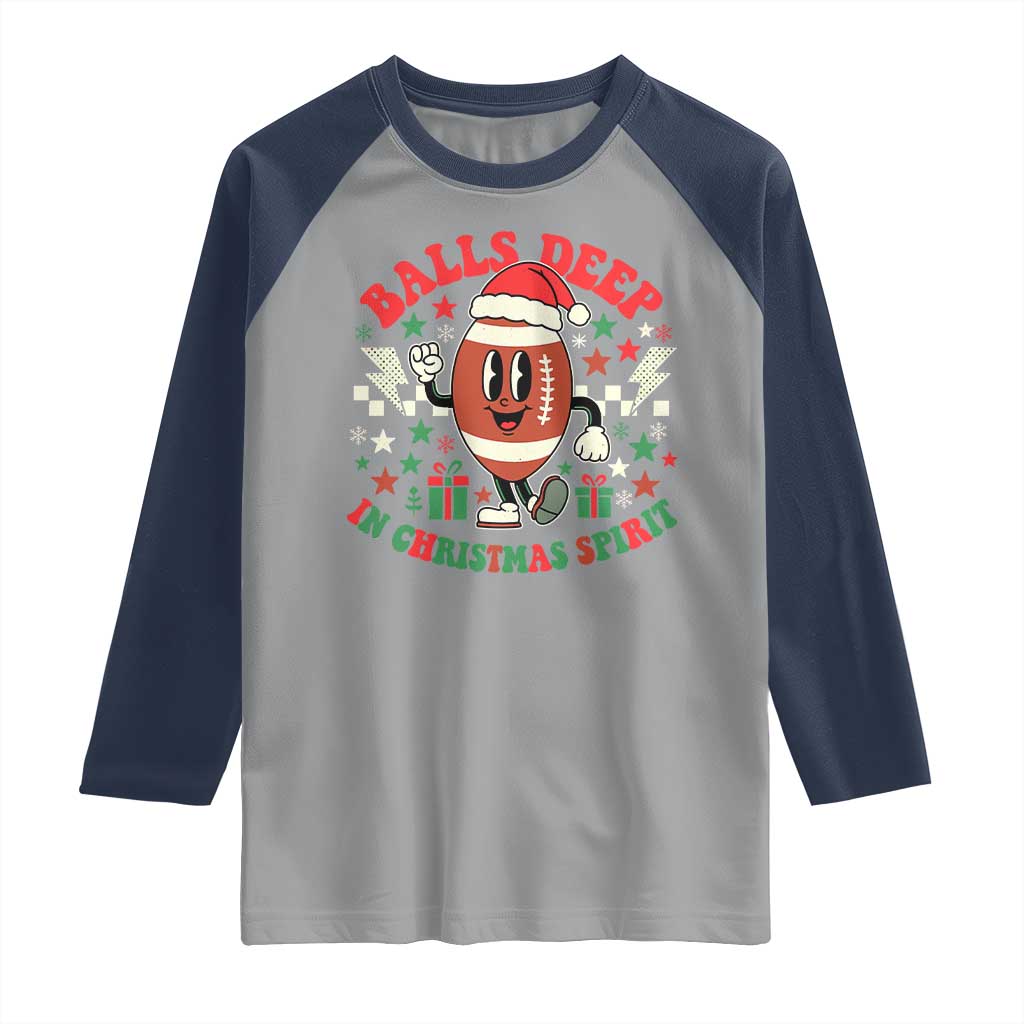 Funny Xmas American Football Raglan Shirt Balls Deep In Christmas Spirit Game Day - Wonder Print Shop