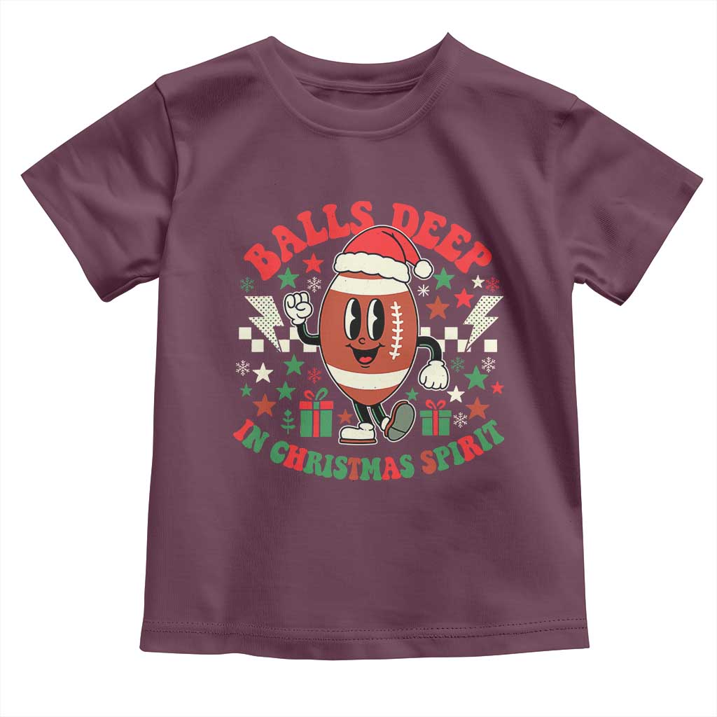 Funny Xmas American Football Toddler T Shirt Balls Deep In Christmas Spirit Game Day - Wonder Print Shop