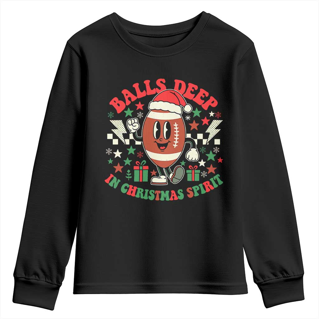 Funny Xmas American Football Youth Sweatshirt Balls Deep In Christmas Spirit Game Day - Wonder Print Shop