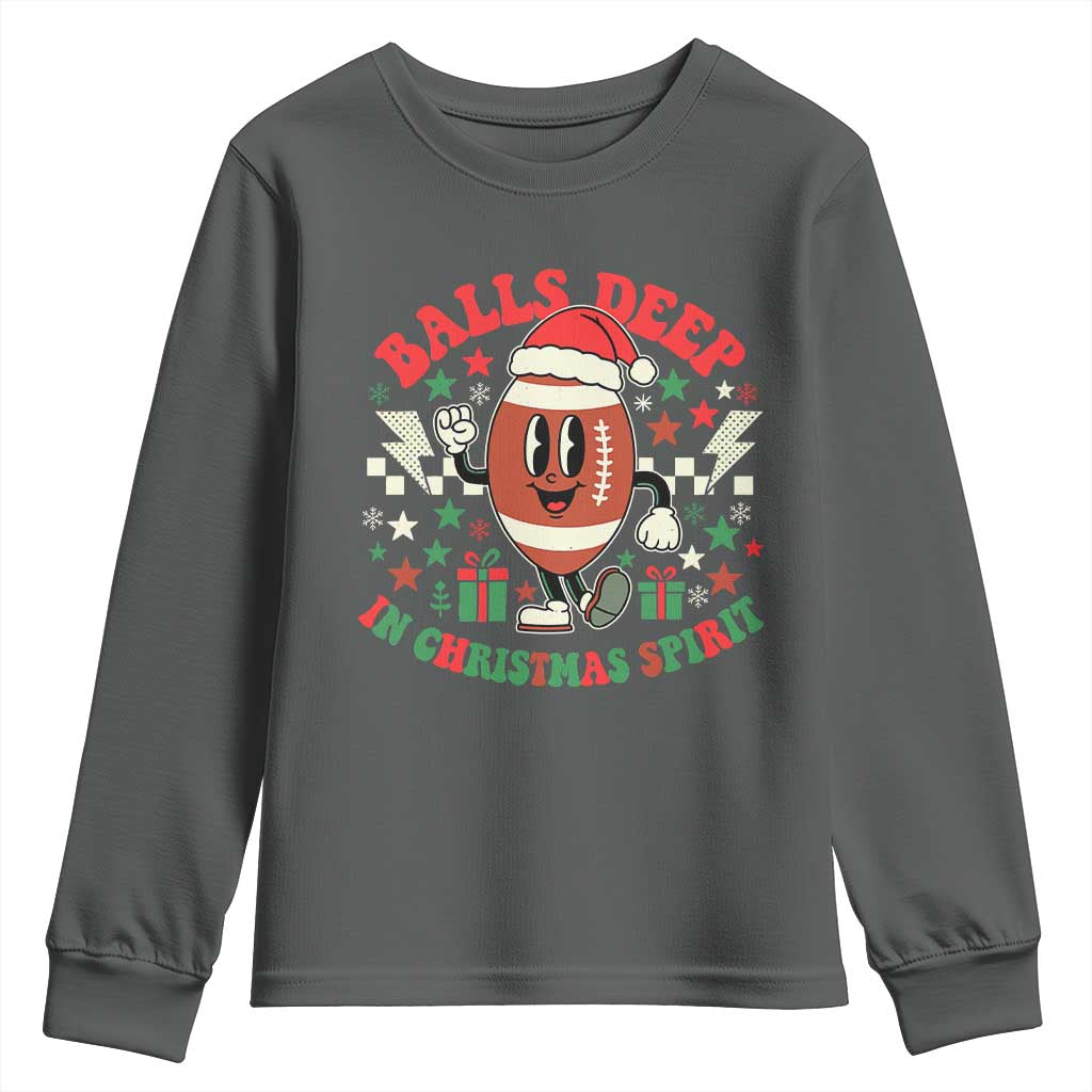Funny Xmas American Football Youth Sweatshirt Balls Deep In Christmas Spirit Game Day - Wonder Print Shop