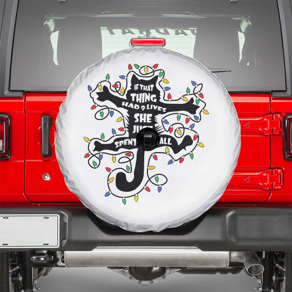 Christmas Movie Fried Pussy Cat Spare Tire Cover If That Thing Had 9 Lives She Just Spent Them All - Wonder Print Shop
