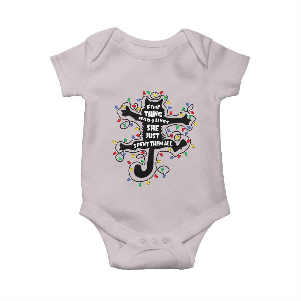 Christmas Movie Fried Pussy Cat Baby Onesie If That Thing Had 9 Lives She Just Spent Them All - Wonder Print Shop