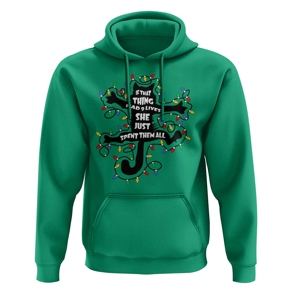 Christmas Movie Fried Pussy Cat Hoodie If That Thing Had 9 Lives She Just Spent Them All - Wonder Print Shop