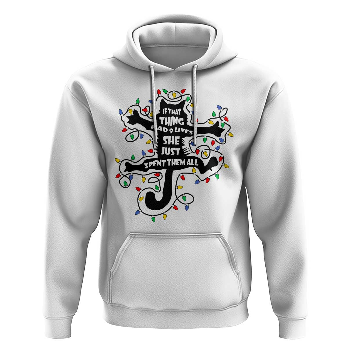 Christmas Movie Fried Pussy Cat Hoodie If That Thing Had 9 Lives She Just Spent Them All - Wonder Print Shop