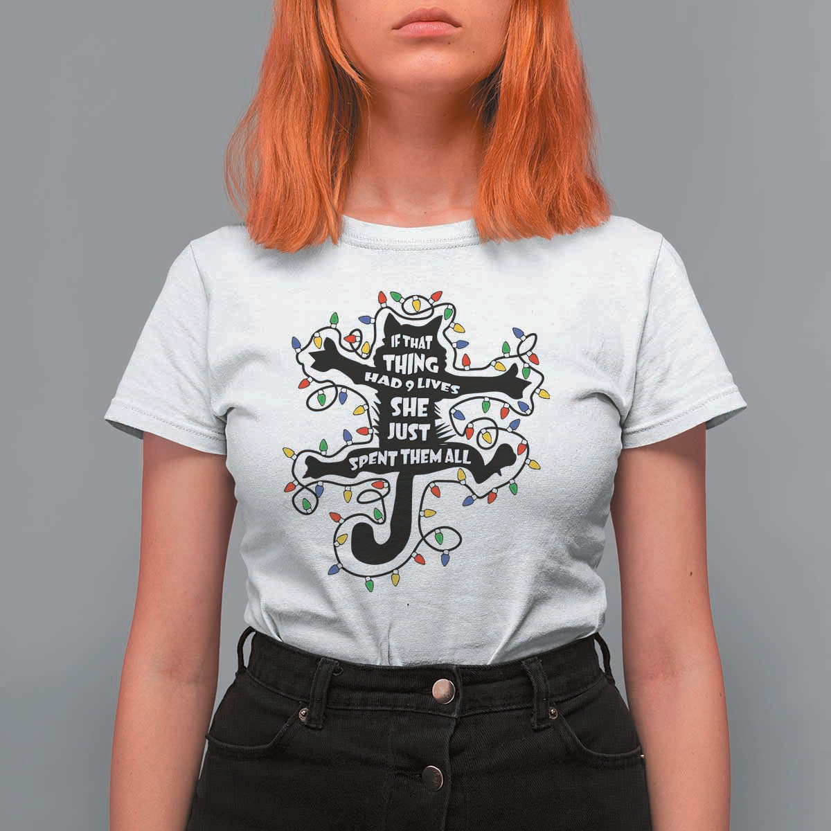 Christmas Movie Fried Pussy Cat T Shirt For Women If That Thing Had 9 Lives She Just Spent Them All - Wonder Print Shop