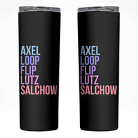 Figure Skating Lovers Skinny Tumbler Funny Axel Loop Flip Lutz Salchow - Wonder Print Shop