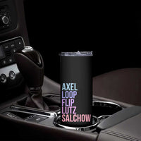 Figure Skating Lovers Skinny Tumbler Funny Axel Loop Flip Lutz Salchow - Wonder Print Shop
