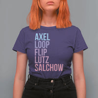 Figure Skating Lovers T Shirt For Women Funny Axel Loop Flip Lutz Salchow - Wonder Print Shop