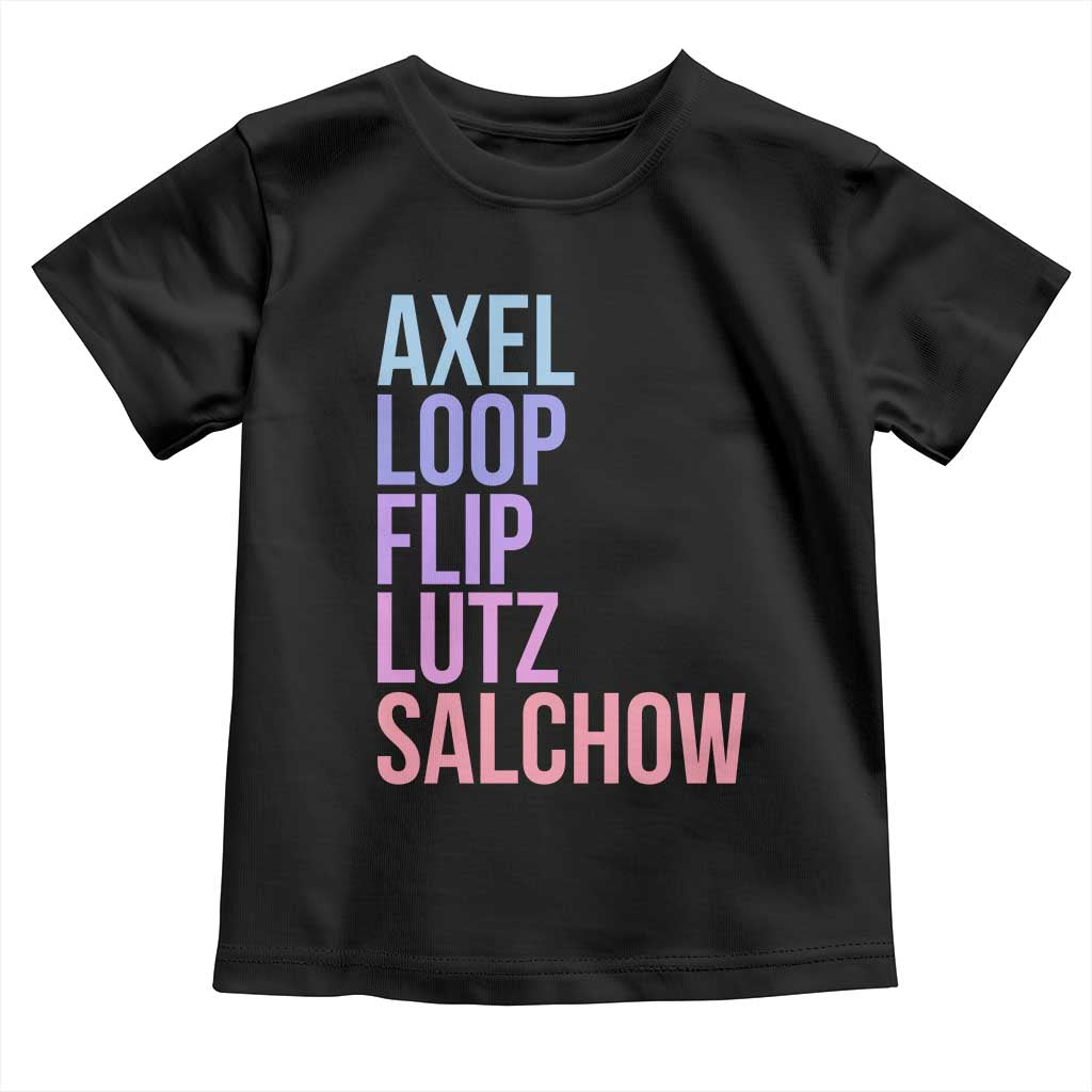 Figure Skating Lovers Toddler T Shirt Funny Axel Loop Flip Lutz Salchow - Wonder Print Shop