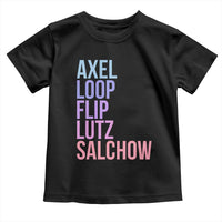 Figure Skating Lovers Toddler T Shirt Funny Axel Loop Flip Lutz Salchow - Wonder Print Shop