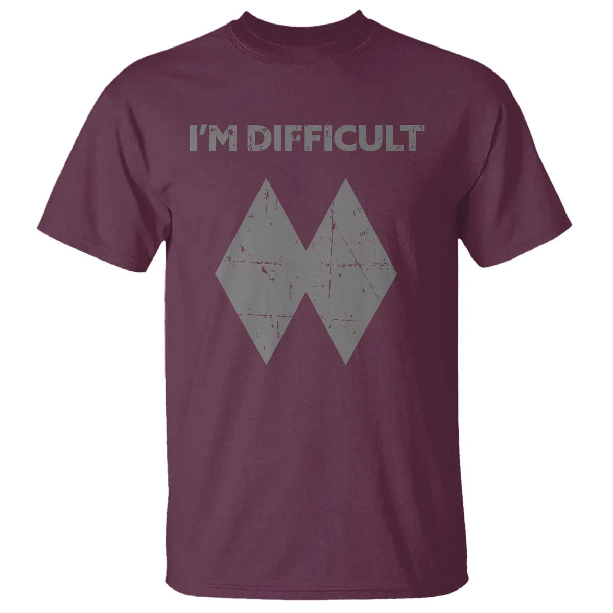 Funny Ski Snowboard T Shirt I'm Difficult Double Black Diamonds - Wonder Print Shop