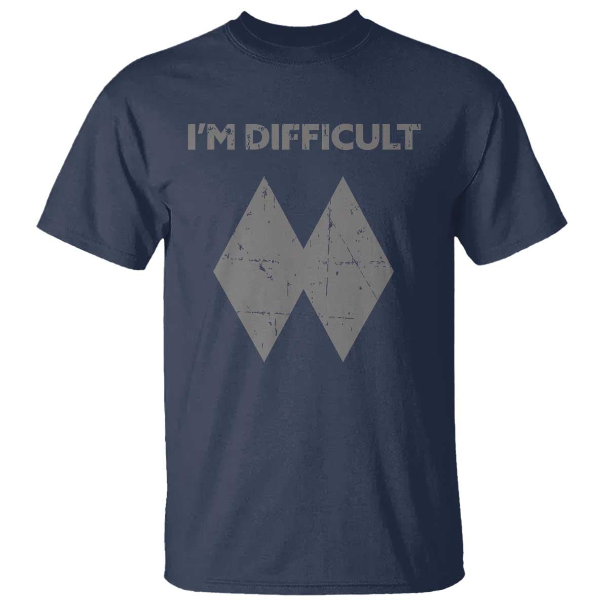 Funny Ski Snowboard T Shirt I'm Difficult Double Black Diamonds - Wonder Print Shop
