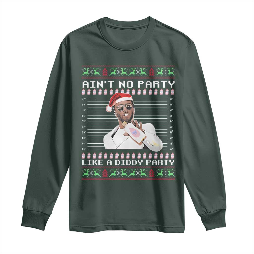 Funny Ain't No Party Like A Diddy Party Long Sleeve Shirt Christmas Dirty Santa Diddy