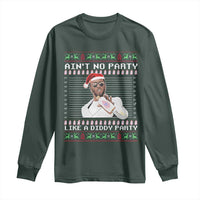 Funny Ain't No Party Like A Diddy Party Long Sleeve Shirt Christmas Dirty Santa Diddy
