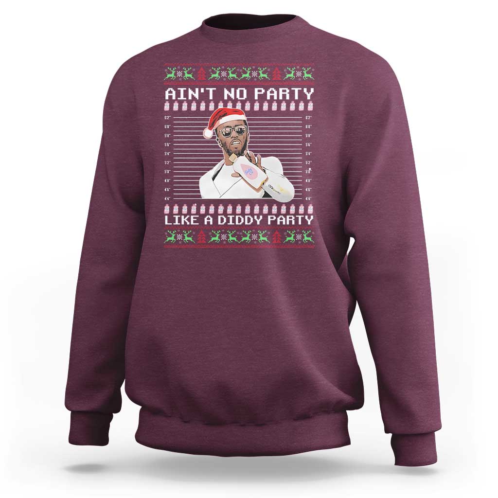 Funny Ain't No Party Like A Diddy Party Sweatshirt Christmas Dirty Santa Diddy - Wonder Print Shop