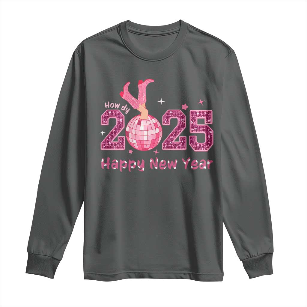 Funny Howdy 2025 Happy New Year Long Sleeve Shirt Cowgirl New Year's Eve Party Disco Ball