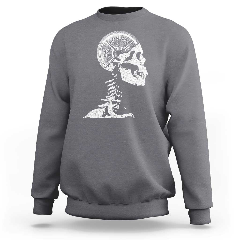 Funny Skeleton 45 lbs Plate Weight Lifting Gym Working Out Sweatshirt - Wonder Print Shop