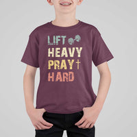Lift Heavy Pray Hard T Shirt For Kid Christian Workout Jesus Gym Lifting Retro Cross - Wonder Print Shop