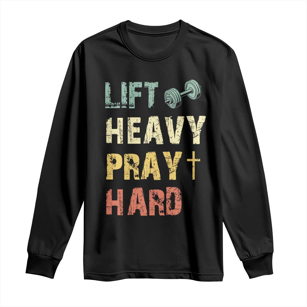 Lift Heavy Pray Hard Long Sleeve Shirt Christian Workout Jesus Gym Lifting Retro Cross - Wonder Print Shop