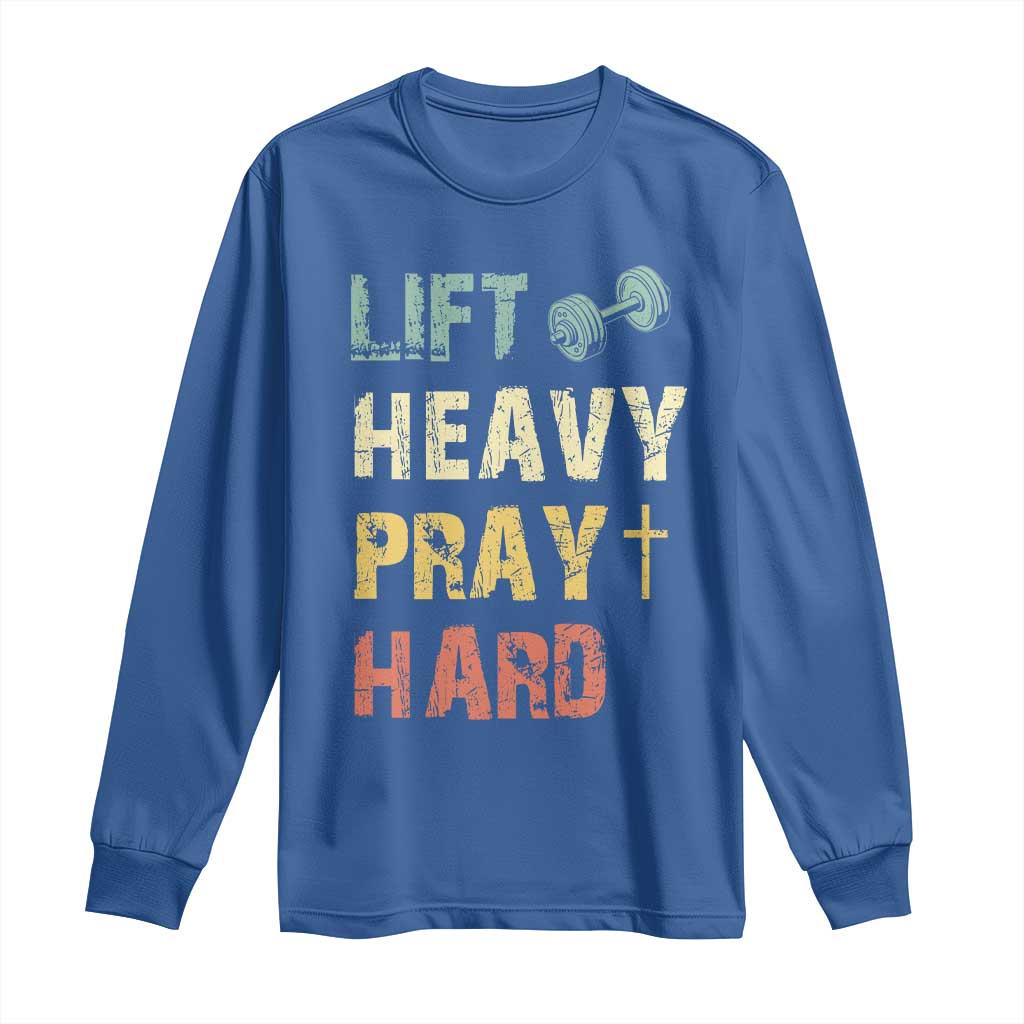 Lift Heavy Pray Hard Long Sleeve Shirt Christian Workout Jesus Gym Lifting Retro Cross - Wonder Print Shop