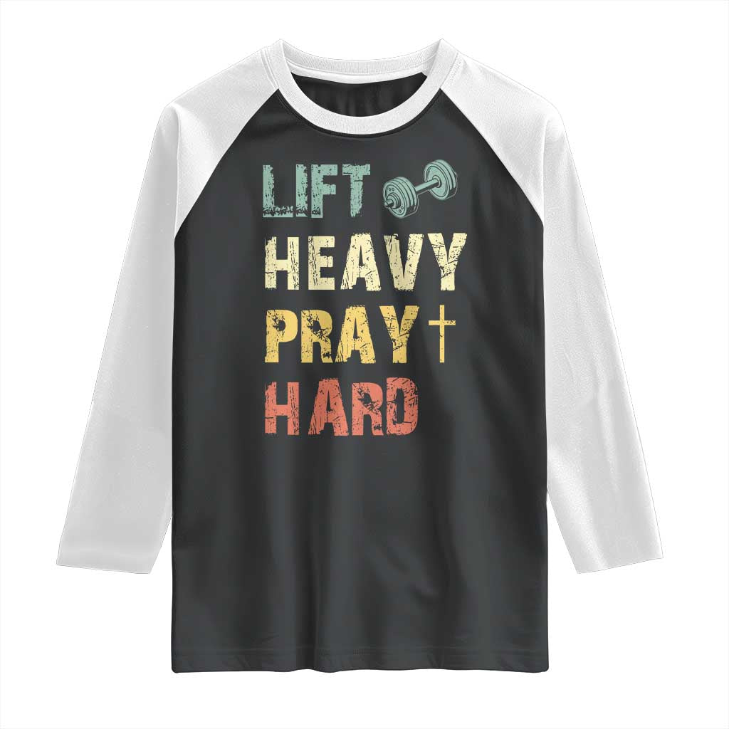 Lift Heavy Pray Hard Raglan Shirt Christian Workout Jesus Gym Lifting Retro Cross - Wonder Print Shop