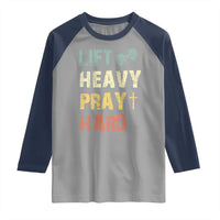 Lift Heavy Pray Hard Raglan Shirt Christian Workout Jesus Gym Lifting Retro Cross - Wonder Print Shop