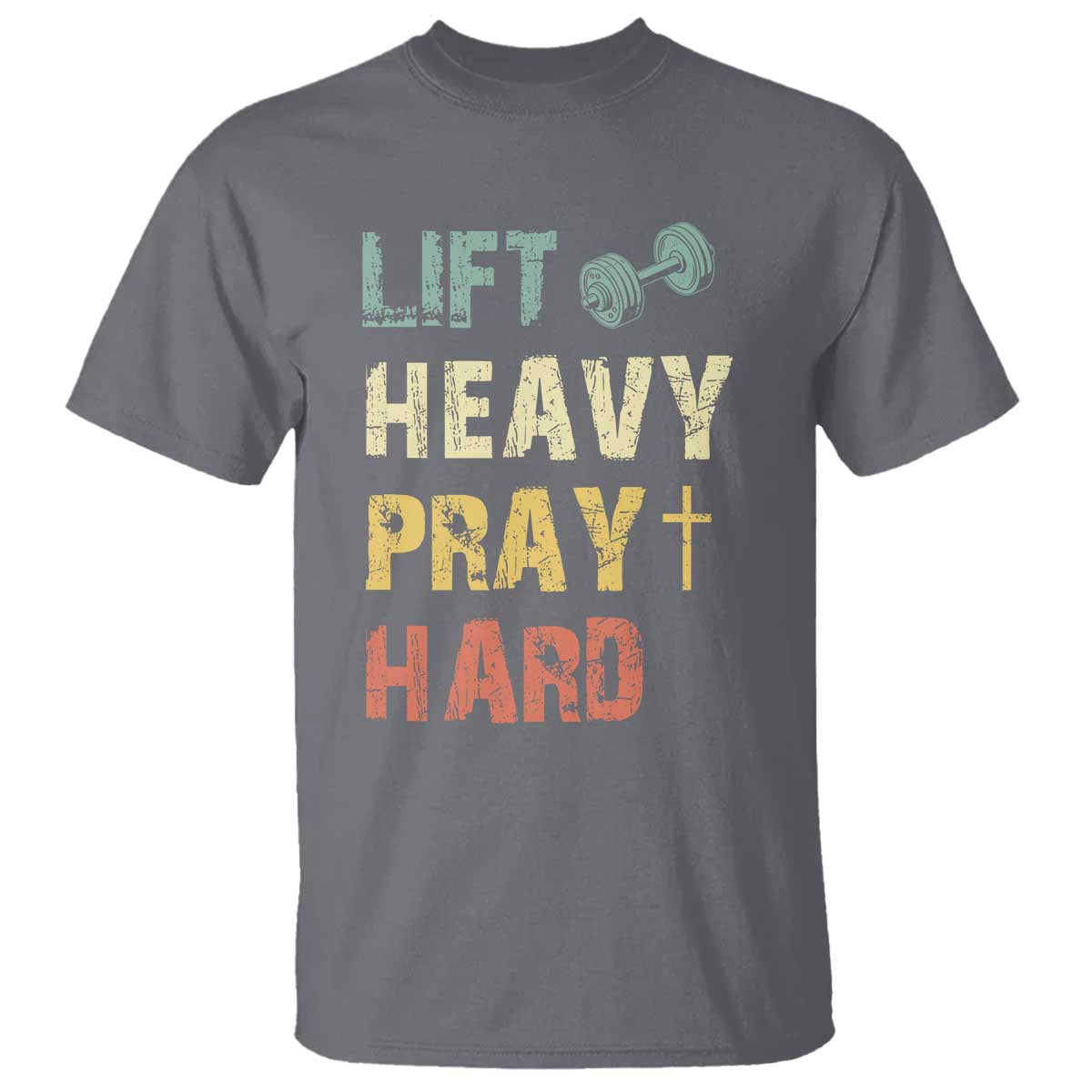 Lift Heavy Pray Hard T Shirt Christian Workout Jesus Gym Lifting Retro Cross - Wonder Print Shop