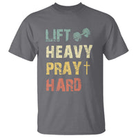 Lift Heavy Pray Hard T Shirt Christian Workout Jesus Gym Lifting Retro Cross - Wonder Print Shop