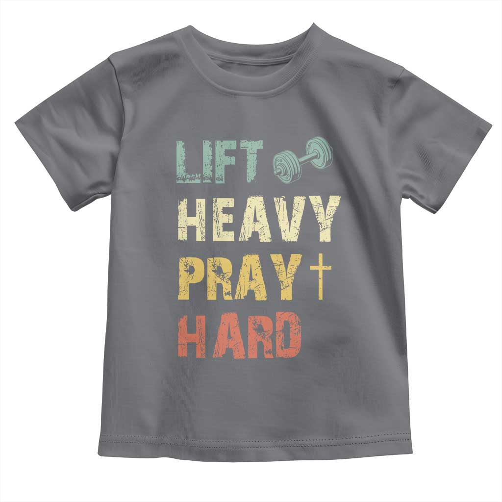 Lift Heavy Pray Hard Toddler T Shirt Christian Workout Jesus Gym Lifting Retro Cross - Wonder Print Shop