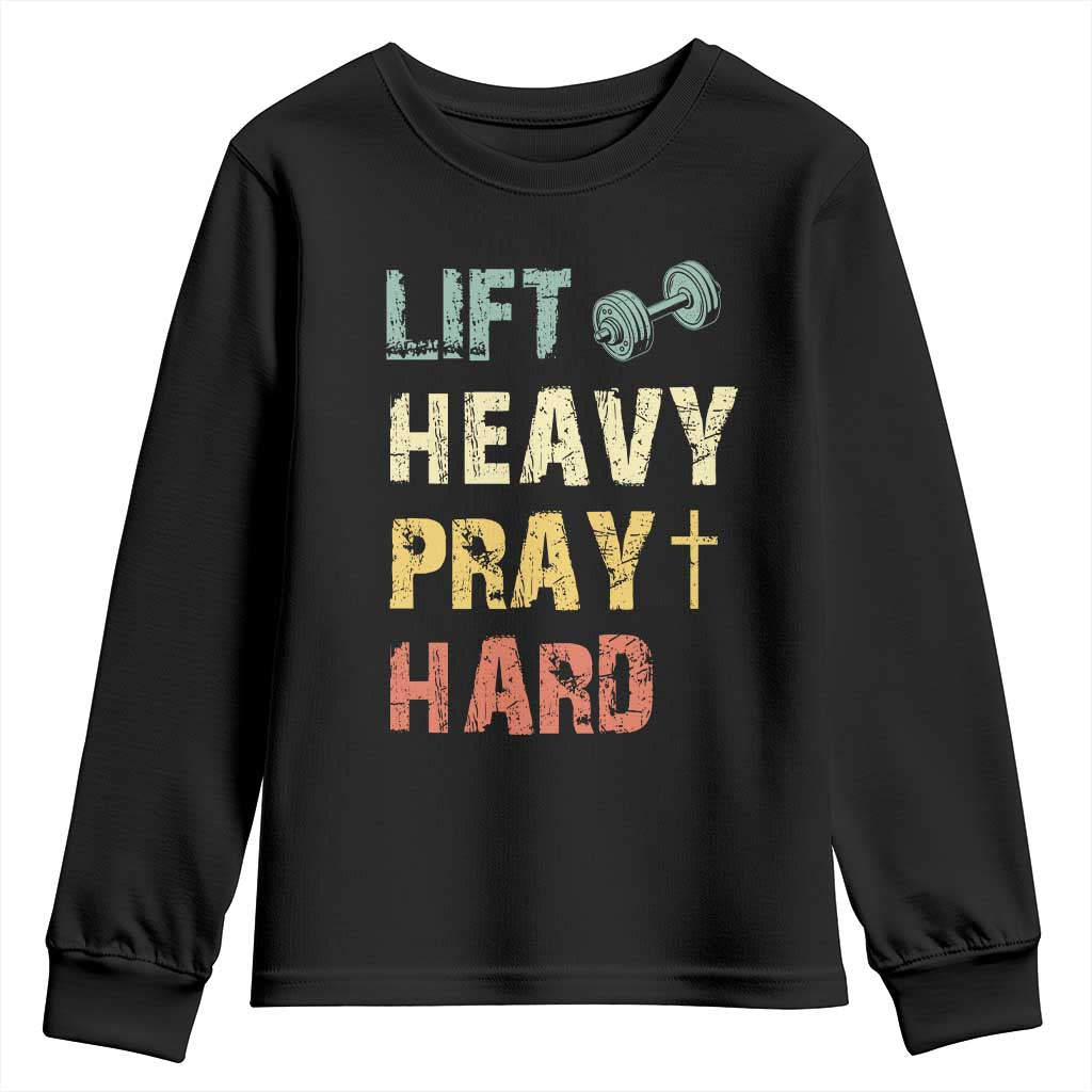 Lift Heavy Pray Hard Youth Sweatshirt Christian Workout Jesus Gym Lifting Retro Cross - Wonder Print Shop