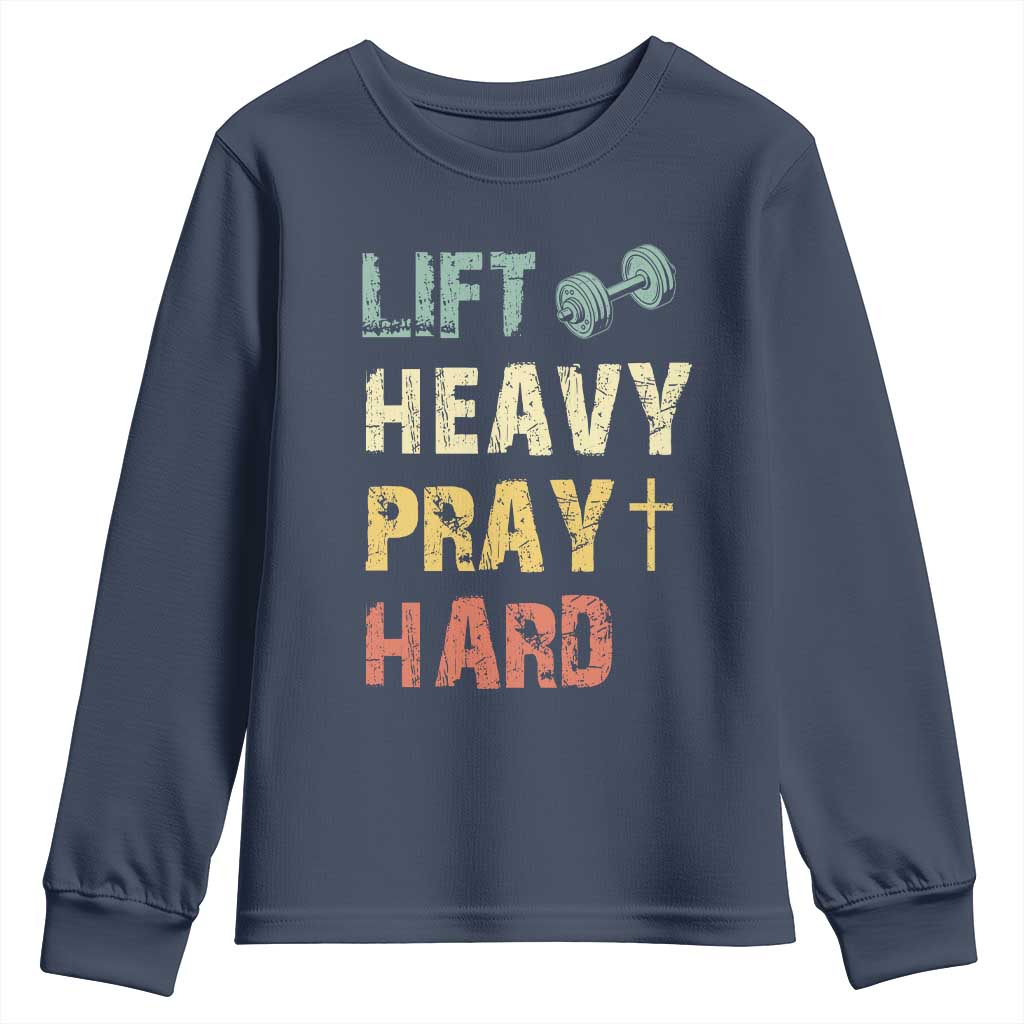 Lift Heavy Pray Hard Youth Sweatshirt Christian Workout Jesus Gym Lifting Retro Cross - Wonder Print Shop