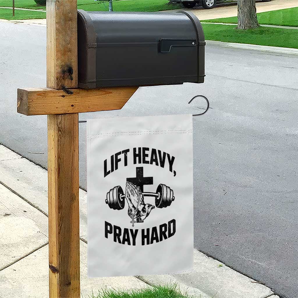 Lift Heavy Pray Hard Garden Flag Christian Workout Jesus Gym Lifting - Wonder Print Shop