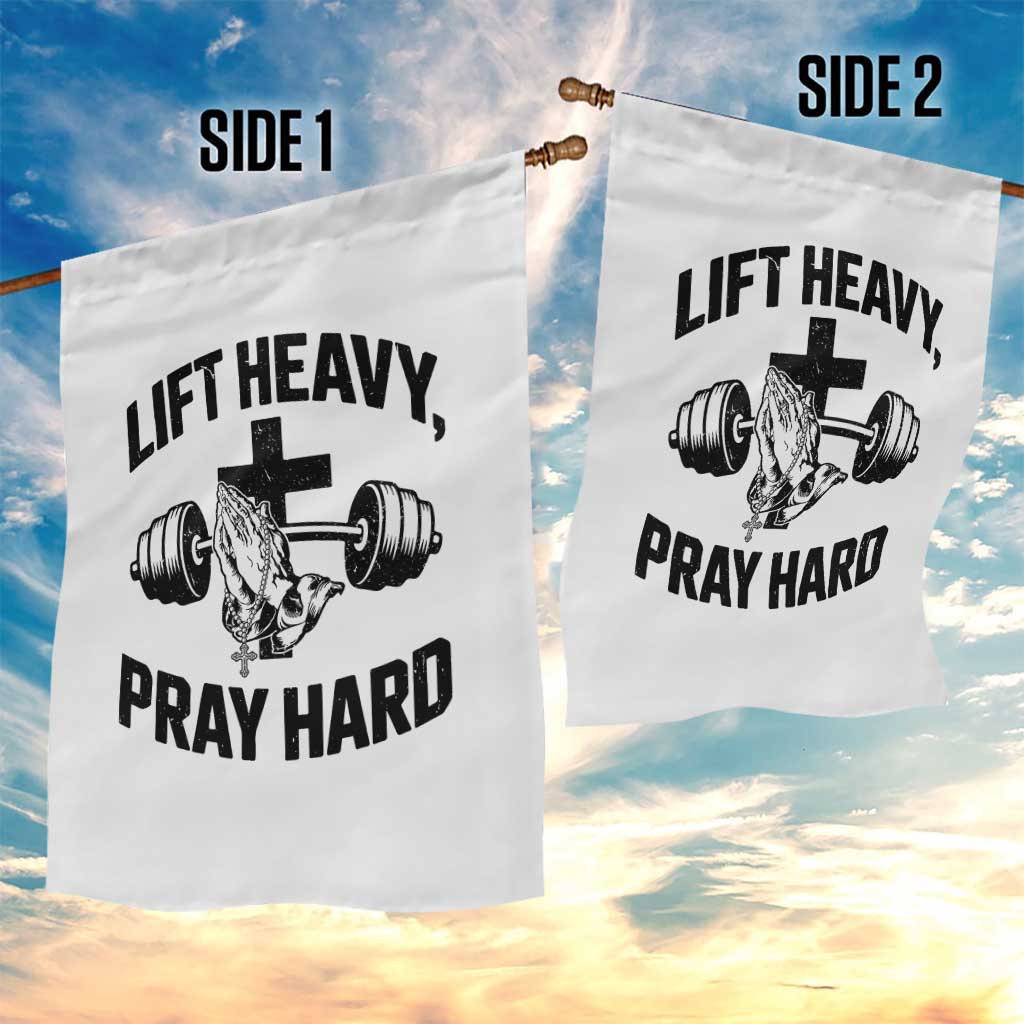 Lift Heavy Pray Hard Garden Flag Christian Workout Jesus Gym Lifting - Wonder Print Shop