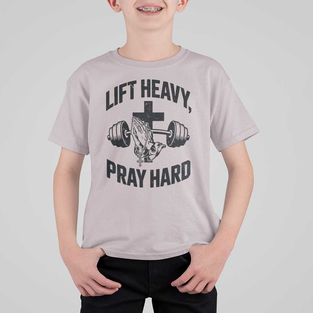 Lift Heavy Pray Hard T Shirt For Kid Christian Workout Jesus Gym Lifting - Wonder Print Shop