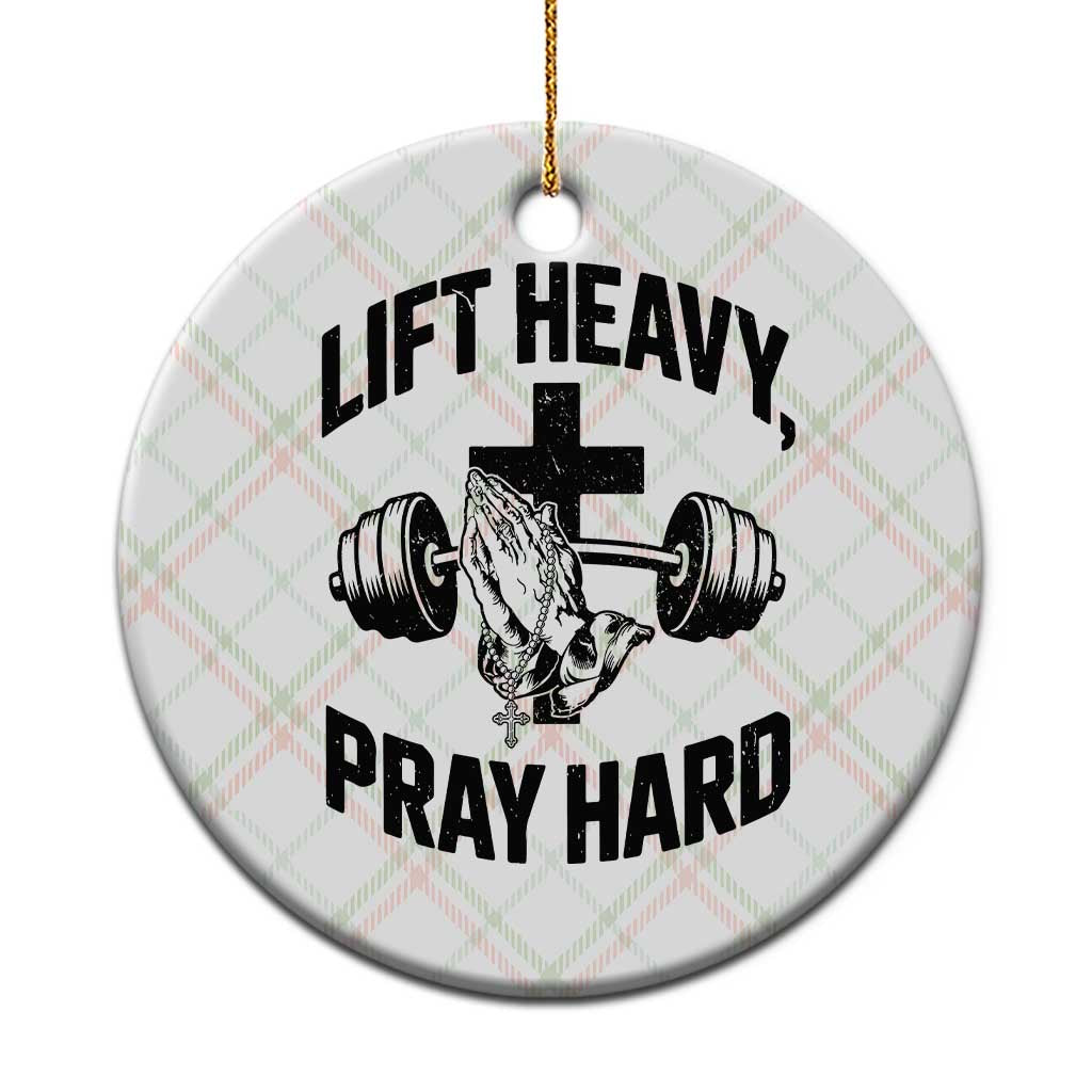 Lift Heavy Pray Hard Ceramic Ornament Christian Workout Jesus Gym Lifting - Wonder Print Shop