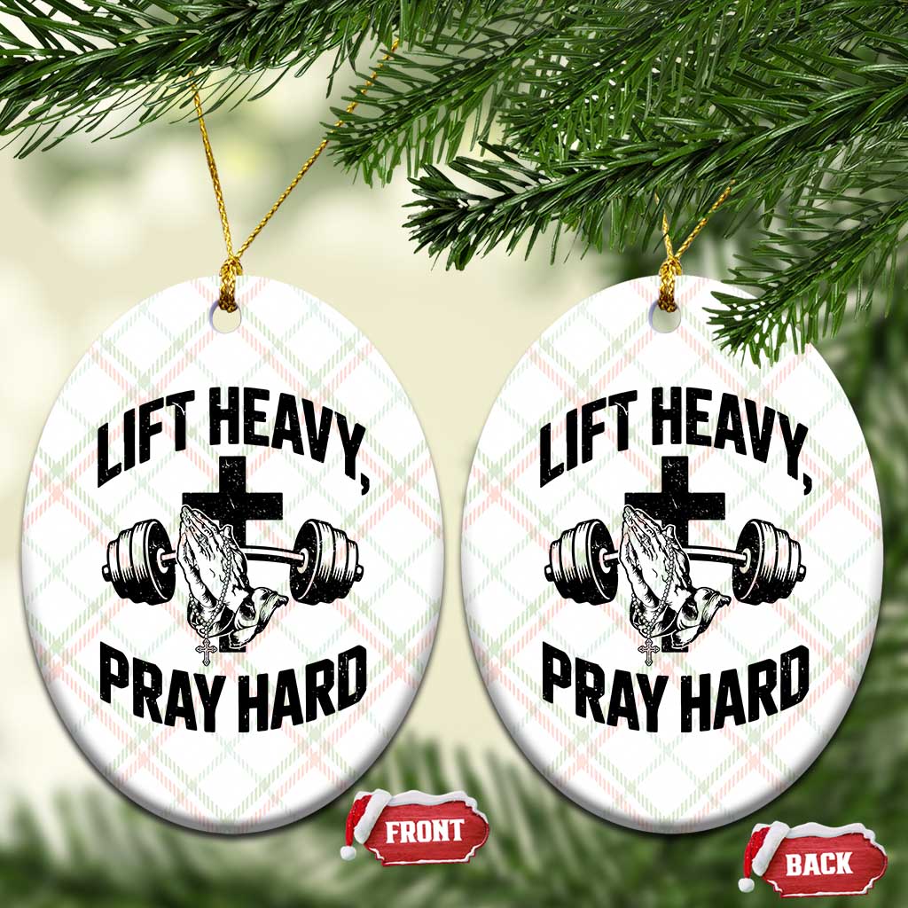 Lift Heavy Pray Hard Ceramic Ornament Christian Workout Jesus Gym Lifting - Wonder Print Shop