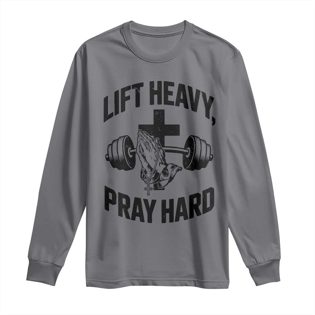 Lift Heavy Pray Hard Long Sleeve Shirt Christian Workout Jesus Gym Lifting - Wonder Print Shop