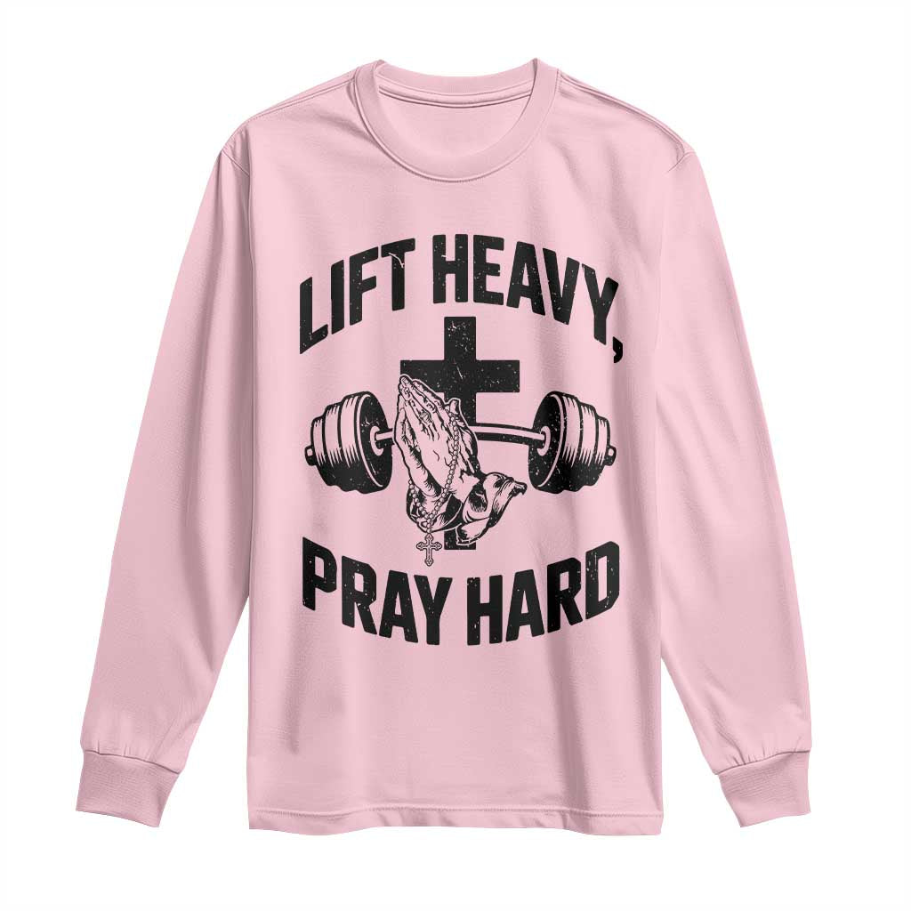 Lift Heavy Pray Hard Long Sleeve Shirt Christian Workout Jesus Gym Lifting - Wonder Print Shop