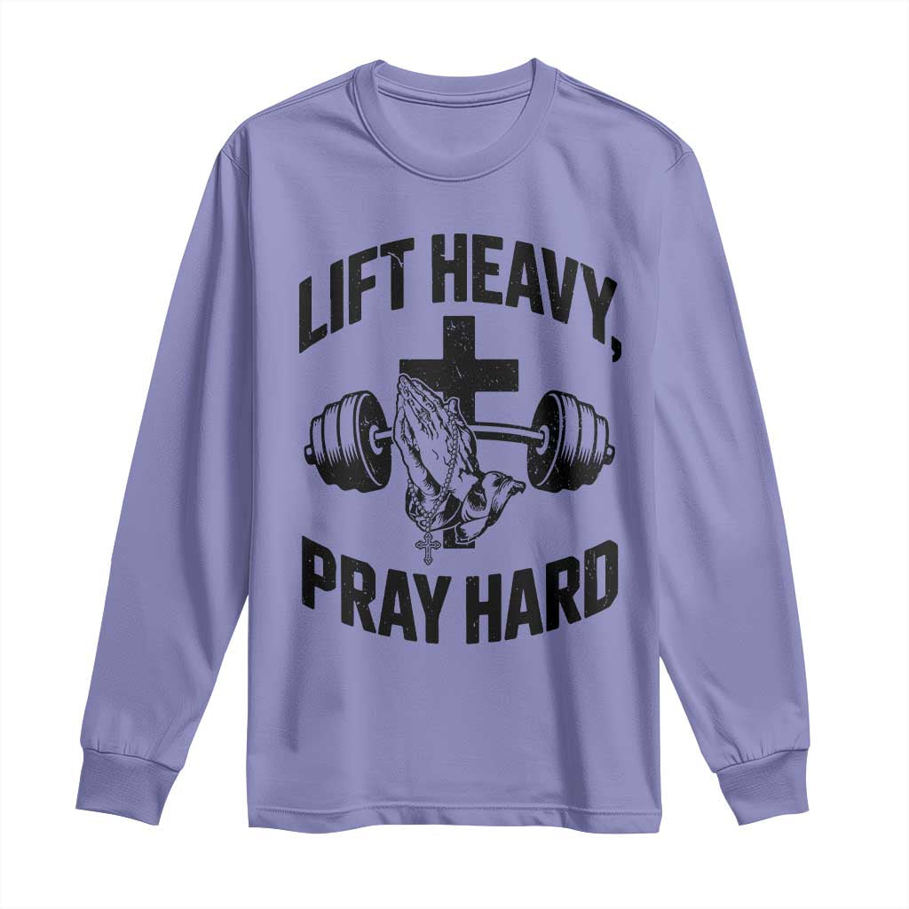 Lift Heavy Pray Hard Long Sleeve Shirt Christian Workout Jesus Gym Lifting - Wonder Print Shop